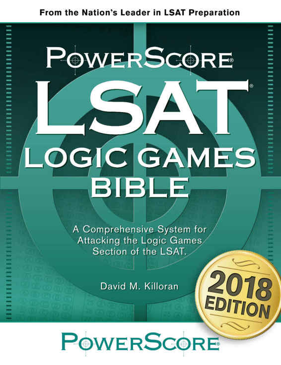 ﻿PowerScore LSAT Logic Games Bible 2018 Edition