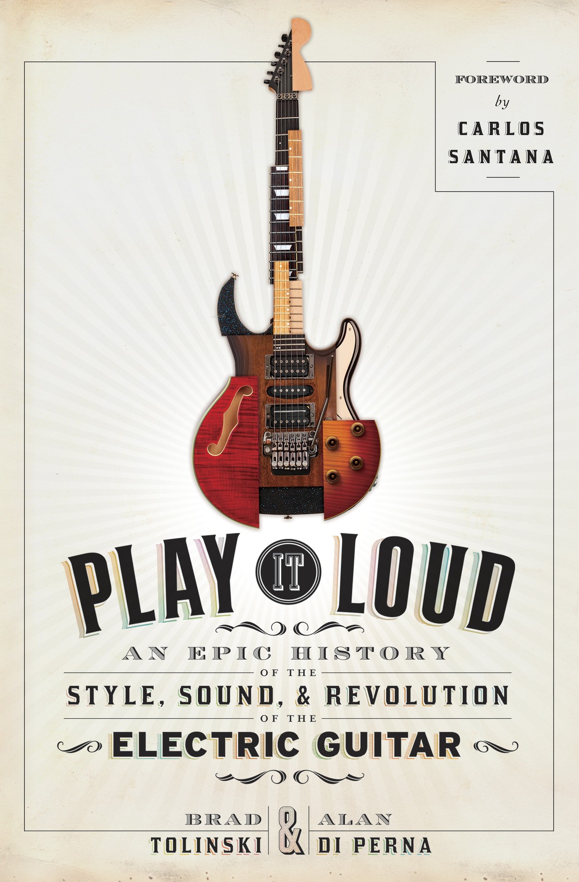 ﻿Play It Loud: An Epic History of Style, Sound, and Revolution of the Electric Guitar