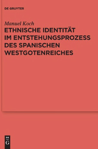 ﻿هویت قومی در روند شکل گیری امپراتوری ویزیگوت اسپانیا