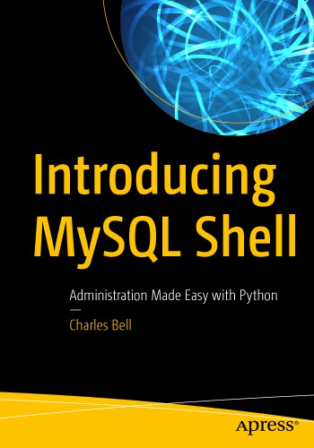 ﻿معرفی MySQL Shell: مدیریت آسان با پایتون
