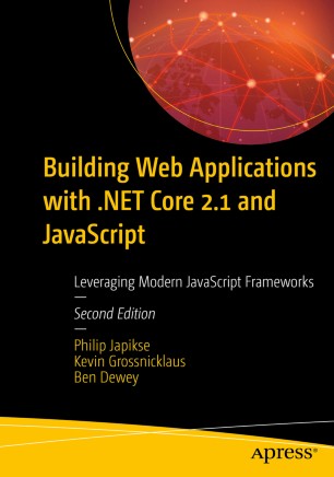 ﻿ساخت برنامه های وب با .NET Core 2.1 و JavaScript: استفاده از چارچوب های مدرن JavaScript