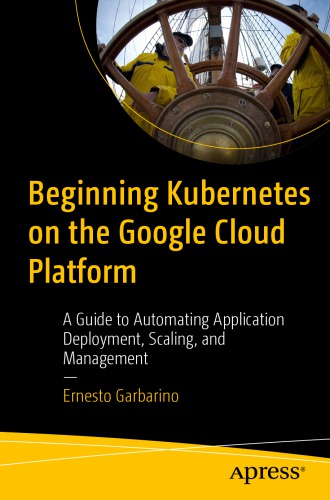 ﻿شروع Kubernetes در Google Cloud Platform: راهنمای خودکارسازی استقرار، مقیاس‌گذاری و مدیریت برنامه