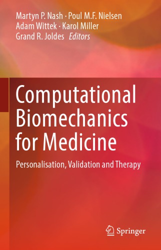 ﻿بیومکانیک محاسباتی برای پزشکی: شخصی سازی، اعتبارسنجی و درمان