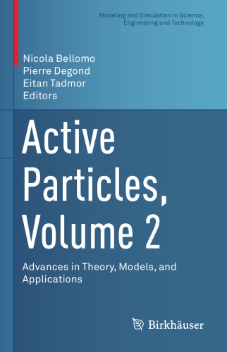 ﻿ذرات فعال، جلد 2: پیشرفت در تئوری، مدل‌ها و کاربردها