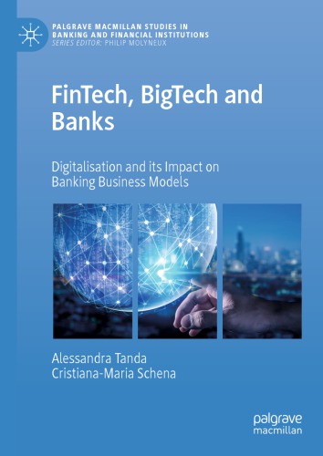 ﻿فین تک ، بیگ تک و بانک ها: دیجیتالی شدن و تأثیر آن بر مدل های تجاری بانکی