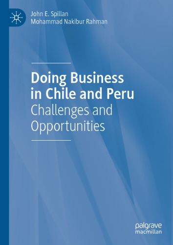 ﻿انجام کسب و کار در شیلی و پرو: چالش ها و فرصت ها
