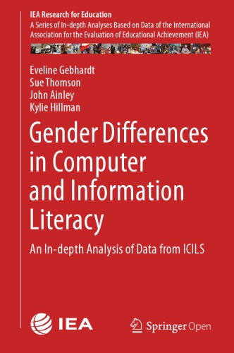 ﻿تفاوت های جنسیتی در کامپیوتر و سواد اطلاعاتی: تجزیه و تحلیل عمیق داده های ICILS