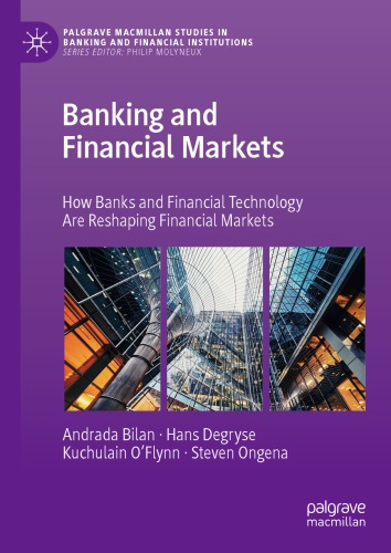 ﻿بانکداری و بازارهای مالی: چگونه بانک ها و فناوری مالی در حال تغییر شکل بازارهای مالی هستند