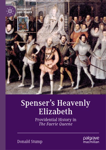 ﻿الیزابت آسمانی Spenser: تاریخ مشروط در Faerie Queene