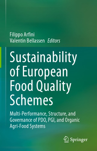 ﻿پایداری طرح های کیفیت مواد غذایی اروپایی: چند عملکرد ، ساختار و مدیریت سیستم های PDO ، PGI و سیستم های مواد غذایی ارگانیک