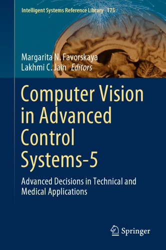 ﻿Vision Computer in Advanced Control Systems-5: تصمیمات پیشرفته در کاربردهای فنی و پزشکی