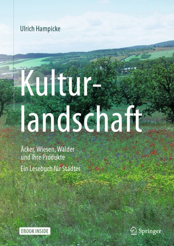 ﻿چشم انداز فرهنگی - مزارع، مراتع، جنگل ها و محصولات آنها: کتاب خوان برای ساکنان شهر