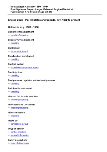 ﻿فولکس واگن کورادو - سیستم سوخت موتور اگزوز سوپرشارژر سیستم تزریق سوخت الکتریکی سیستم AFC