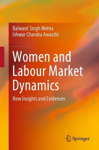 ﻿زنان و پویایی بازار کار: بینش ها و شواهد جدید