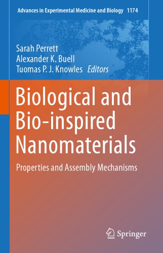 ﻿نانومواد بیولوژیکی و الهام گرفته از زیستی: خواص و مکانیسم‌های مونتاژ
