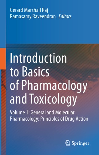 ﻿مقدمه ای بر مبانی فارماکولوژی و سم شناسی: دوره 1: داروسازی عمومی و مولکولی: اصول عمل دارویی