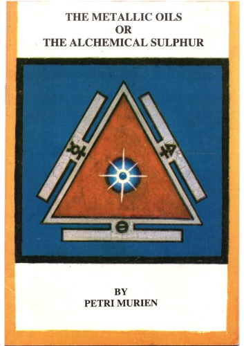 ﻿روغن های فلزی یا گوگرد کیمیاگری