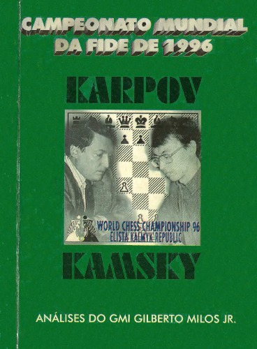 ﻿قهرمان جهان. Da FIDE 1996 Karpov - Kamsky