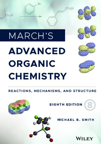 ﻿شیمی آلی پیشرفته مارس: واکنش ها ، مکانیسم ها و ساختار