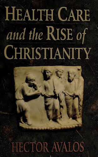 ﻿مراقبت های بهداشتی و ظهور مسیحیت