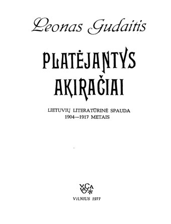 ﻿افق های گسترده: مطبوعات ادبی لیتوانی در 1904-1917