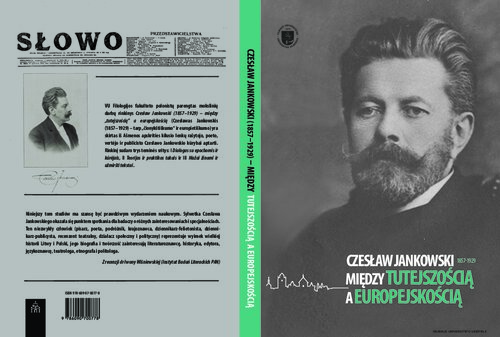 ﻿Czesław Jankowski (1857-1929) - بین محلی بودن و اروپایی بودن = Czeslawas Jankowskis (1857-1929) - tarp čionykštiškumo ir europietiškumo: مجموعه ای از مطالعات