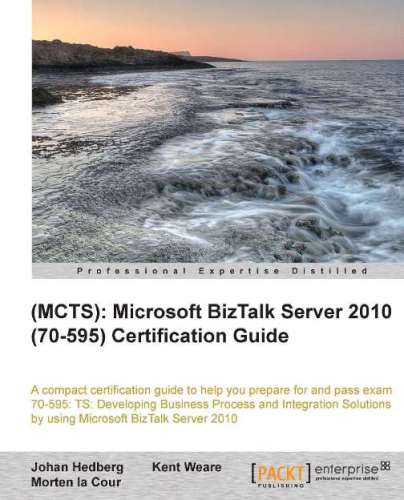 ﻿(MCTS) : Microsoft BizTalk Server 2010 (70-595) راهنمای صدور گواهینامه