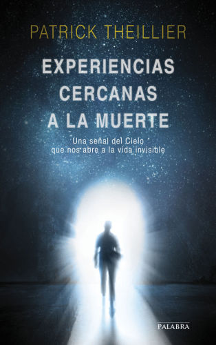 ﻿Experiencias cercanas a la muerte (Palabra Hoy) (نسخه اسپانیایی)
