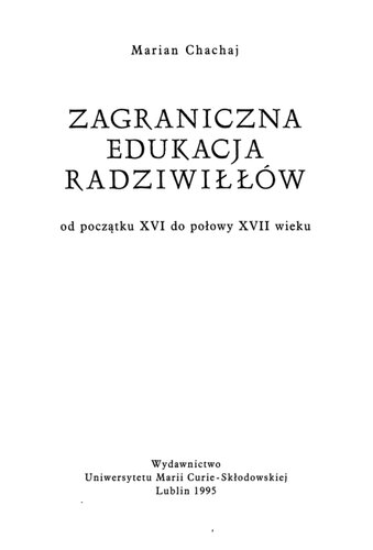﻿آموزش خارجی خانواده Radziwiłł از آغاز قرن شانزدهم تا اواسط قرن هفدهم