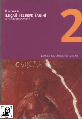 ﻿تاریخ فلسفه باستان 2 - از سوفیست ها تا افلاطون