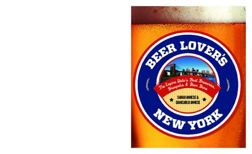 ﻿Beer Lover's New York: بهترین آبجوسازی ها، آبجوسازی های امپایر استیت