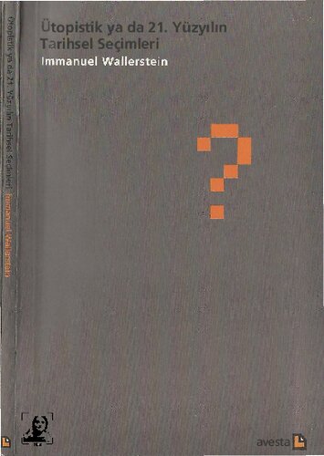 ﻿آرمان‌شهر یا انتخاب‌های تاریخی قرن بیست و یکم