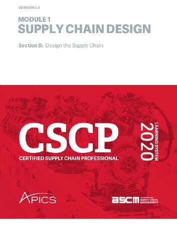 ﻿APICS CSCP 2020 ماژول 1 طراحی زنجیره تامین بخش B: طراحی زنجیره تامین
