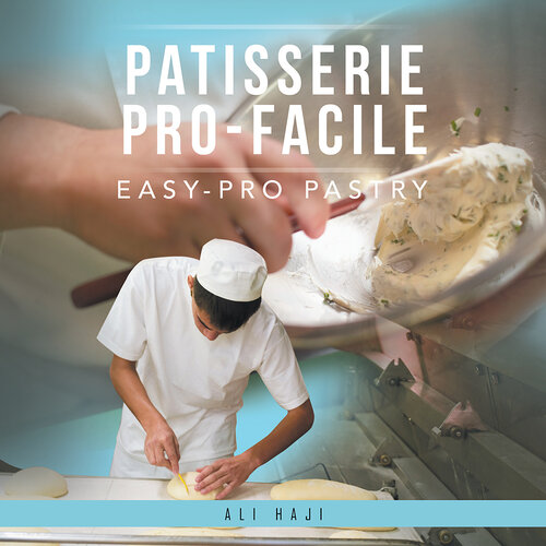 ﻿Patisserie Pro-Facile: Easy-Pro Pastry