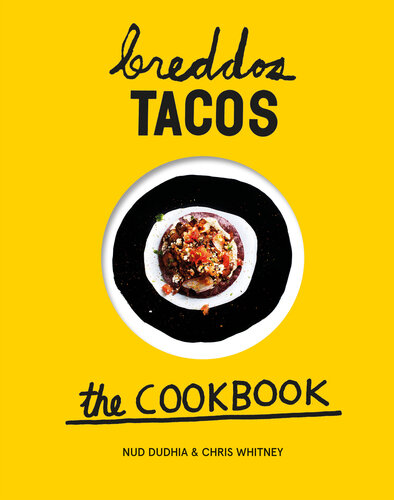﻿breddos Tacos: The Cookbook