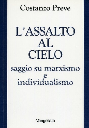 ﻿حمله به بهشت: مقاله ای در مورد مارکسیسم و ​​فردگرایی