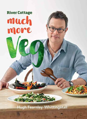 ﻿River Cottage Moh More Veg: 175 دستور غذای گیاهی برای غذاهای ساده، تازه و خوش طعم