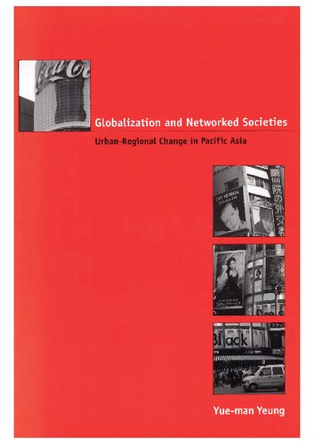 ﻿جهانی شدن و جوامع شبکه ای: تغییر شهری-منطقه ای در آسیای اقیانوس آرام
