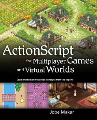 ﻿ActionScript برای بازی های چند نفره و دنیای مجازی