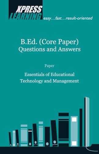 ﻿آموزش سریع: B.Ed. (مقاله اصلی) پرسش و پاسخ مقاله Essentials Of Educational Technology and Management