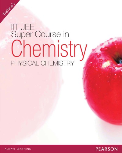 ﻿IIT-JEE Super Course in Chemistry - جلد 1 شیمی فیزیک
