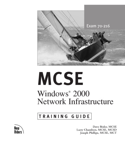 ﻿راهنمای آموزشی MCSE (70-216): نصب و مدیریت زیرساخت شبکه ویندوز 2000