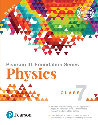 ﻿Pearson IIT Foundation Series - Physics Class 7