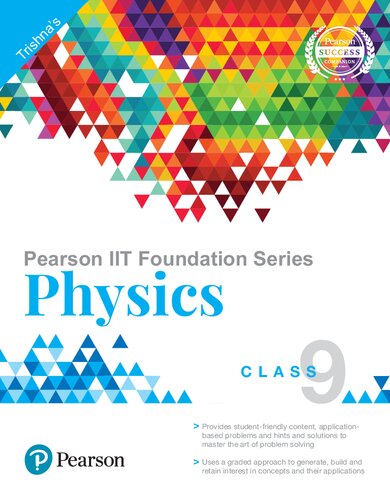 ﻿Pearson IIT Foundation Series - Physics Class 9