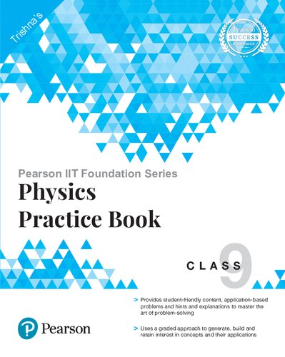 ﻿Pearson IIT Foundation Series - Physics Practice Book Class 9