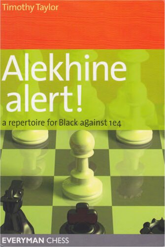 ﻿آلخین هشدار! یک رپرتوار برای Black Against 1 E4.