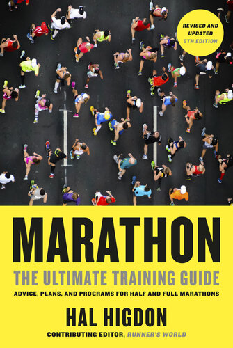 ﻿Marathon: The Ultimate Training Guide: Advice, Plans, and Programs for Half and Full Marathon, پنجمین ویرایش اصلاح شده و به روز شده