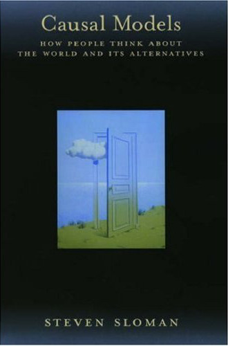 ﻿مدل های علی: چگونه مردم در مورد جهان و گزینه های آن فکر می کنند