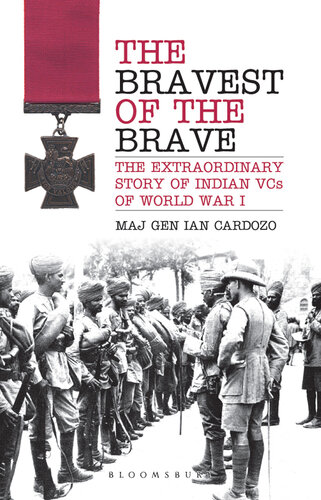 ﻿The Bravest of the Brave: داستان فوق العاده VCهای هندی جنگ جهانی اول