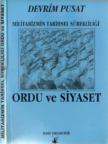 ﻿ارتش و سیاست: تداوم تاریخی نظامی گری